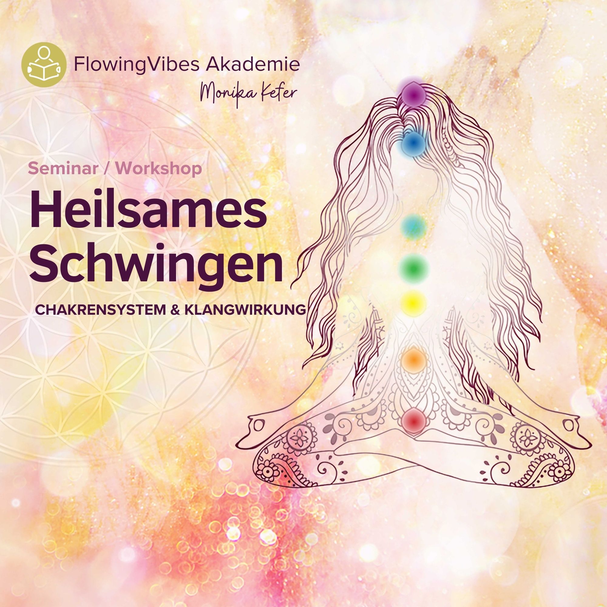 Heilsames Schwingen - Chakrensystem und Klangwirkung - Stimmgabel und Klangei Seminar Workshop - Shop Bild